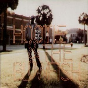 Album Hootie & The Blowfish - Hold My Hand