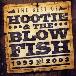Album Hootie & The Blowfish - The Best of Hootie & the Blowfish: 1993-2003