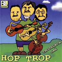 Album Hop Trop - Trojhlavá saň