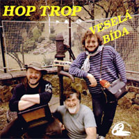 Album Hop Trop - Veselá bída