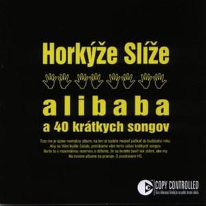 Album Alibaba a 40 krátkych songov - Horkýže slíže