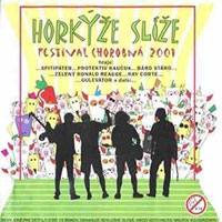 Album Festival chorobná 2001 - Horkýže slíže
