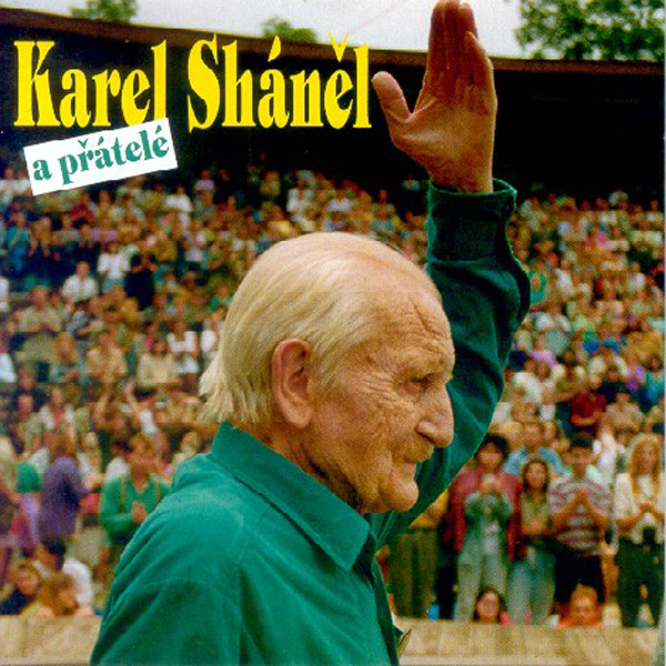 Hradišťan Karel Sháněl a přátelé, 1994