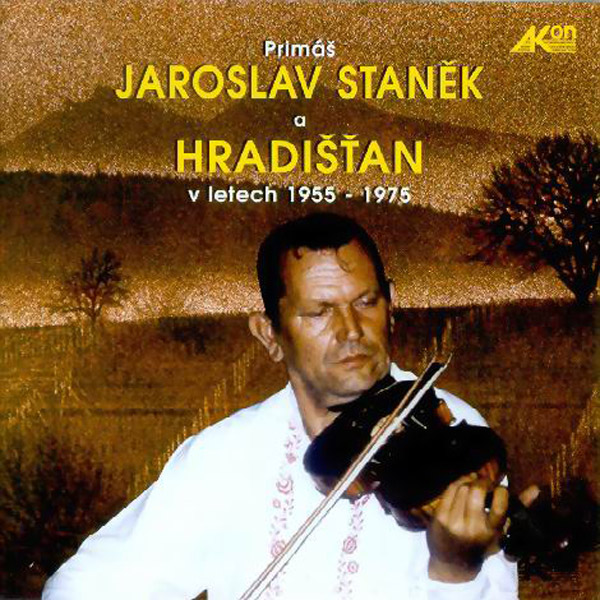Album Hradišťan - Primáš Jaroslav Staněk a Hradišťan v letech 1955-1975
