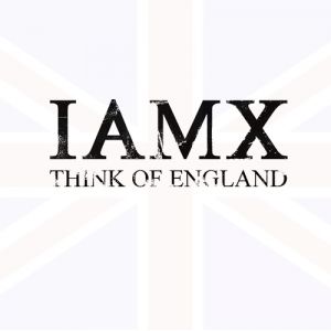 IAMX Think of England, 2009
