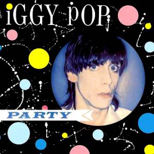 Album Iggy Pop - Party
