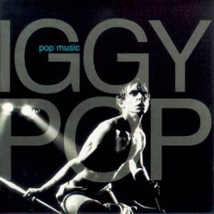 Album Iggy Pop - Pop Music