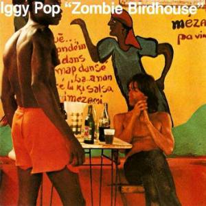 Album Iggy Pop - Zombie Birdhouse
