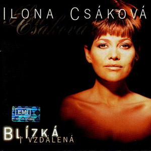 Album Ilona Csáková - Blízká i vzdálená