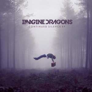 Album Imagine Dragons - Continued Silence