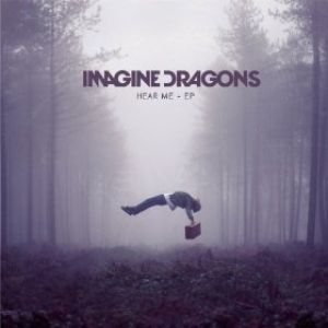 Album Imagine Dragons - Hear Me