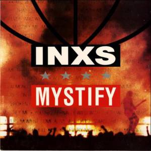 INXS Mystify, 1989