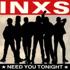 Album INXS - Need You Tonight