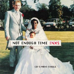 INXS Not Enough Time, 1992
