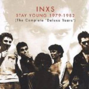 Album INXS - Stay Young 1979-1982