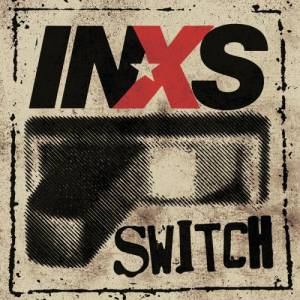 Album INXS - Switch