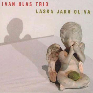 Album Ivan Hlas - Láska jako oliva