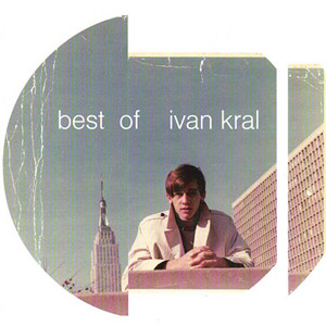 Album Ivan Král - Best Of Ivan Král