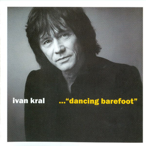 Album Ivan Král - Dancing Barefoot