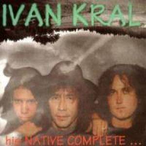 Album Ivan Král - Native: His Native Complete