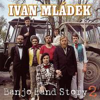 Album Ivan Mládek - Banjo Band Story 2