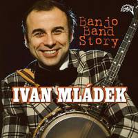 Album Banjo Band Story / 50 hitů - Ivan Mládek