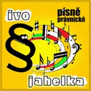 Album Ivo Jahelka - Písně právnické