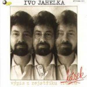 Album Ivo Jahelka - Výpis z rejstříku lásek