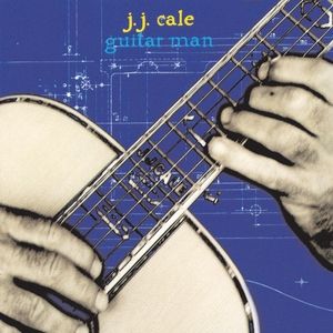 Album J. J. Cale - Guitar Man