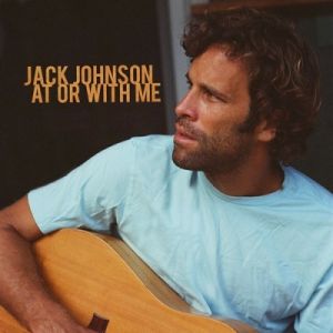 Album Jack Johnson - At or With Me