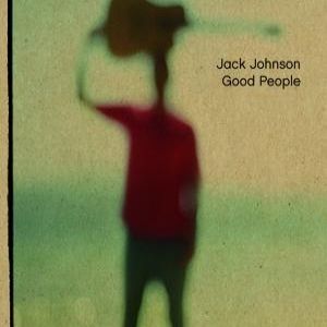Jack Johnson : Good People