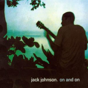 Album Jack Johnson - On and On