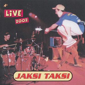 Album Jaksi taksi - Live 2002