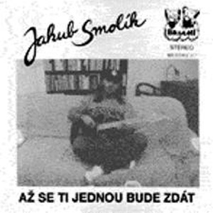 Album Jakub Smolík - Až se ti jednou bude zdát (Promo)
