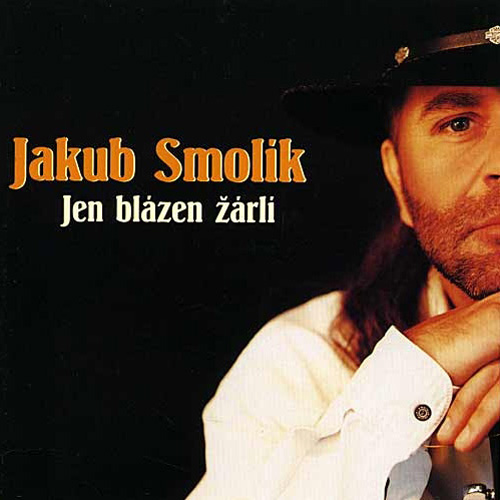 Album Jakub Smolík - Jen blázen žárlí