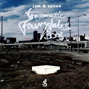 Album Jam & Spoon - Tripomatic Fairytales 3003
