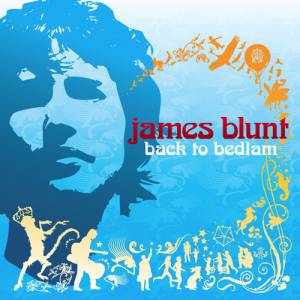 Album James Blunt - Back to Bedlam