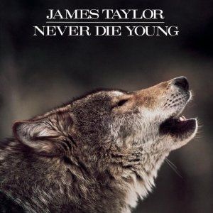 Album James Taylor - Never Die Young