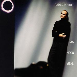 Album James Taylor - New Moon Shine