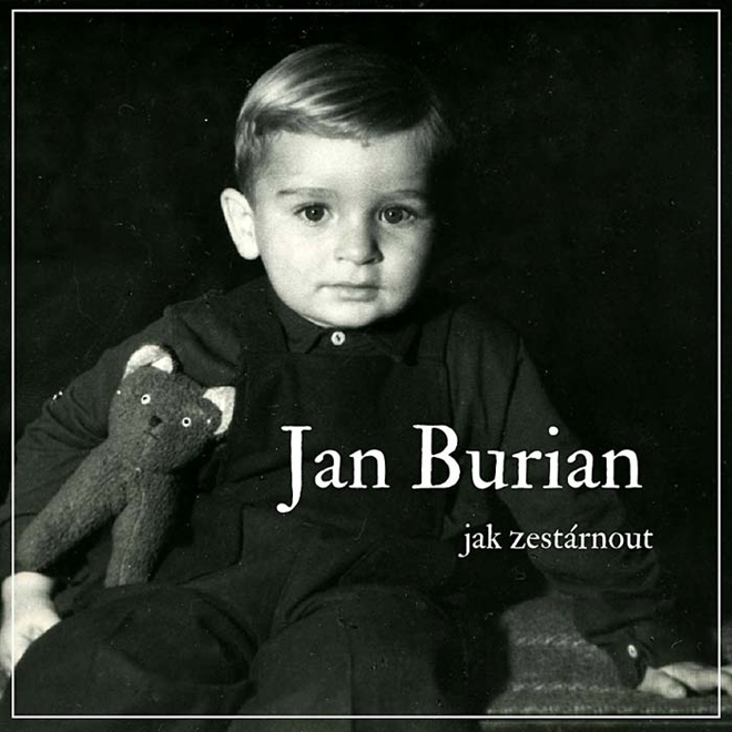 Album Jan Burian - Jak zestárnout