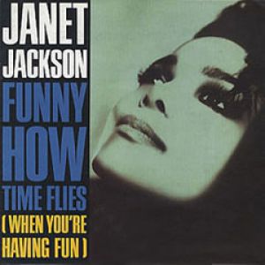 Janet Jackson Funny How Time Flies (When You'reHaving Fun), 1987