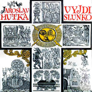 Album Jaroslav Hutka - Vyjdi slunko