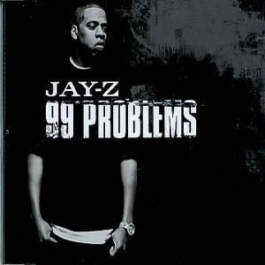 Album Jay-Z - 99 Problems