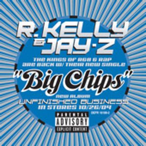 Jay-Z Big Chips, 2004