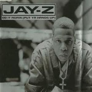 Album Do It Again (Put Ya Hands Up) - Jay-Z