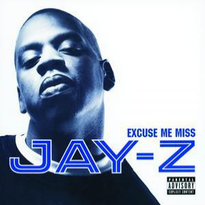 Album Jay-Z - Excuse Me Miss