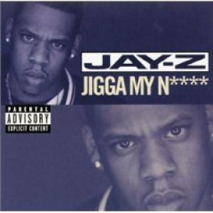 Album Jay-Z - Jigga My Nigga