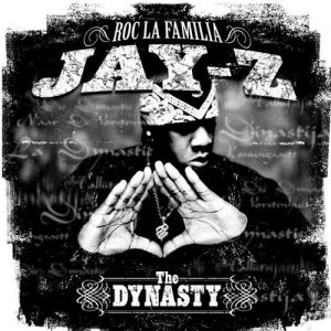 Album Jay-Z - The Dynasty: Roc La Familia