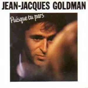 Album Jean-Jacques Goldman - Puisque tu pars