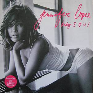 Album Jennifer Lopez - Baby I Love U!